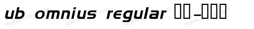ub omnius regular 字体字体转换